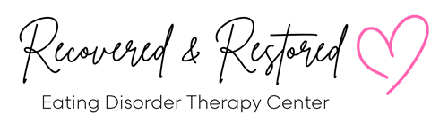 Recovered and Restored Eating Disorder Therapy Center